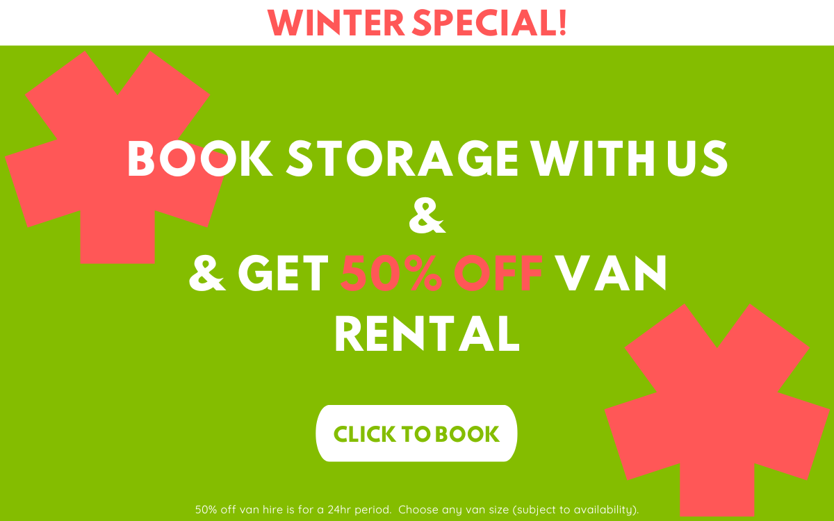 An offer giving anyone who books storage 50% off a hire van of their choice.